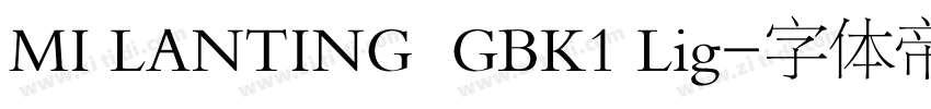 MI LANTING  GBK1 Lig字体转换